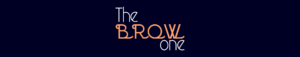 The Brow One